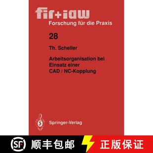 【3-4周达】Arbeitsorganisation Bei Einsatz Einer CAD / NC -- Kopplung [9783540527503]
