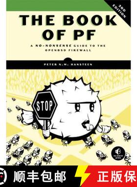 预订 The Book of PF, 3rd Edition: A No-Nonsense Guide to the OpenBSD Firewall [9781593275891]