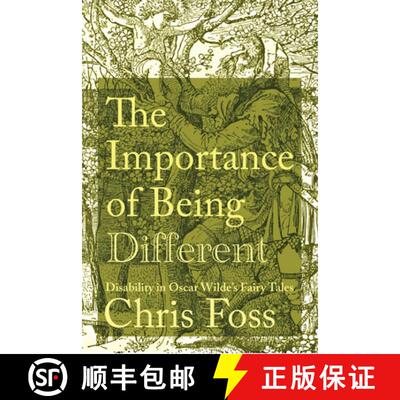 预订 精装 The Importance of Being Different – Disability in Oscar Wilde`s Fairy Tales [9780813953007]