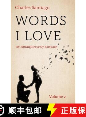 【3-4周达】Words I Love, Volume 2: An Earthly/Heavenly Romance [9798385238132]