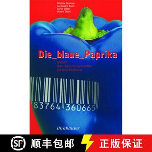 【3-4周达】Die blaue Paprika: Globale Nahrungsmittelproduktion auf dem Prüfstand [9783764360665]