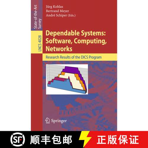 【3-4周达】Dependable Systems: Software, Computing, Networks : Research Results of the DICS Program [9783540368212]