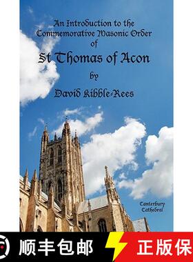 【3-4周达】An Introduction to the Commemorative Masonic Order of St Thomas of Acon [9780955989001]