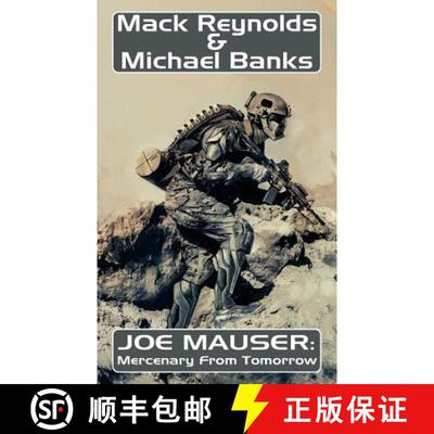 【3-4周达】Joe Mauser: Mercenary from Tomorrow [9781479432790]