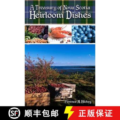 【3-4周达】Treasury of Nova Scotia Heirloom Dishes [9780986537691]