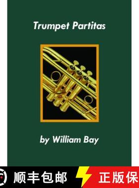预订 Trumpet Partitas [9780988832794]