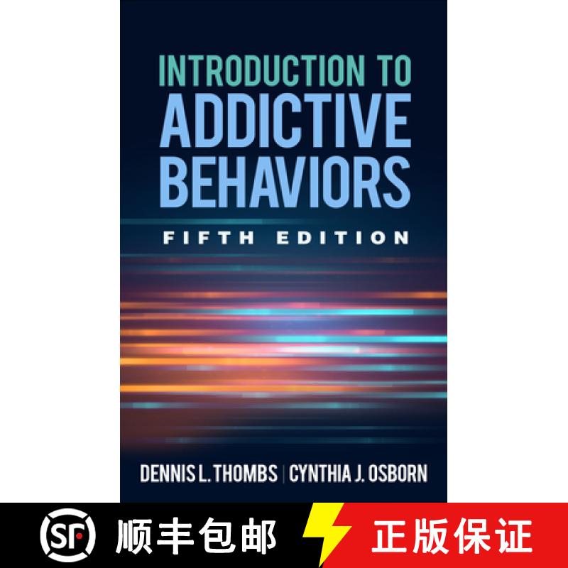 【3-4周达】Introduction to Addictive Behaviors, Fifth Edition [9781462539222]