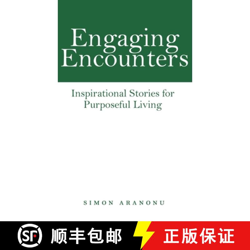 【2-3周达】Engaging Encounters: Inspirational Stories for Purposeful Living [9781664257108]
