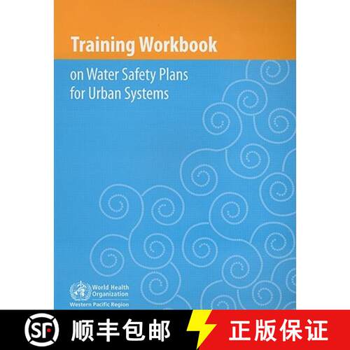 【3-4周达】Training Workbook on Water Safety Plans for Urban Systems [With CDROM] [9789290614029]