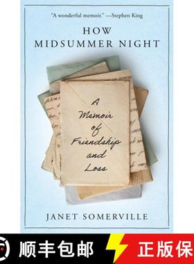 【3-4周达】How Midsummer Night: A Memoir of Friendship and Loss [9781504089357]