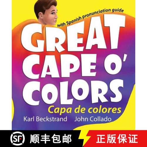 【3-4周达】精装 Great Cape o' Colors - Capa de colores: English-Spanish with pronunciation guide [9781732069619]
