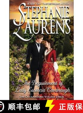 预订 The Beguilement of Lady Eustacia Cavanaugh [9781925559347]