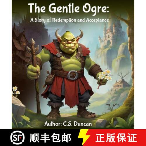 【3-4周达】精装 The Gentle Ogre: A Story of Redemplion and Acceptance [9798330533695]