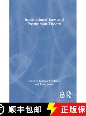 【3-4周达】International Law and Posthuman Theory [9781032658025]