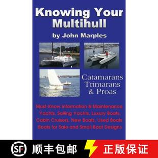 Catamarans Including Knowing Multihull C... 预订 Boats Trimarans Your Yachts Sailing Proas 9780972146173 Luxury
