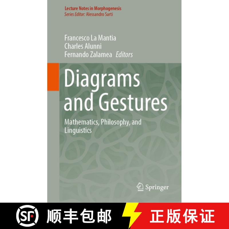【3-4周达】Diagrams and Gestures: Mathematics, Philosophy, and Linguistics [9783031291104]