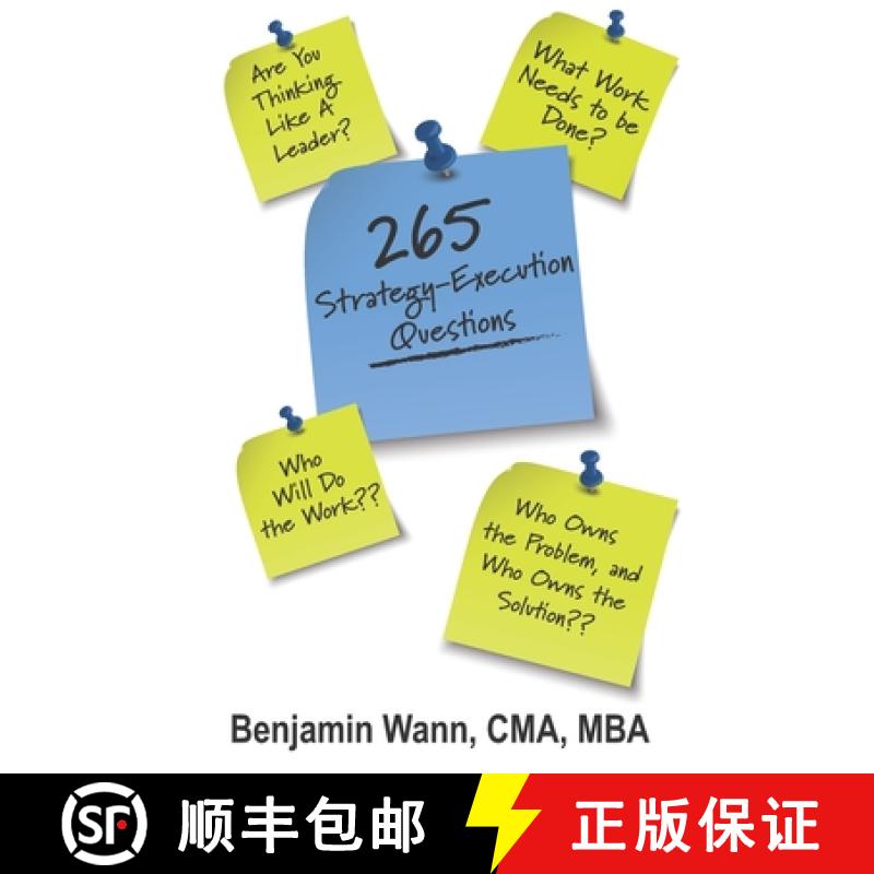 【3-4周达】265 Strategy-Execution Questions: 265 Strategy-Execution Questions to assess your organiza... [9781737062431]