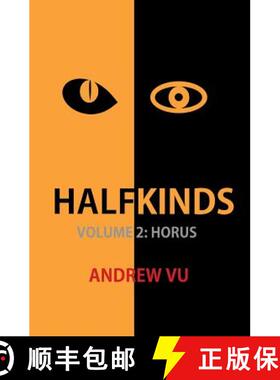 【3-4周达】Halfkinds Volume 2: Horus [9780988520615]
