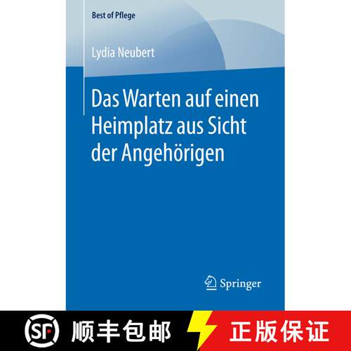 【3-4周达】Das Warten auf einen Heimplatz aus Sicht der Angehoerigen (1. Aufl. 2017) [9783658164393]