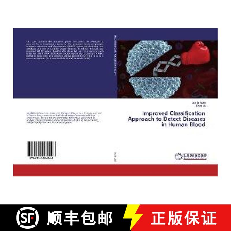 预订 Improved Classification Approach to Detect Diseases in Human Blood [9786202004046]