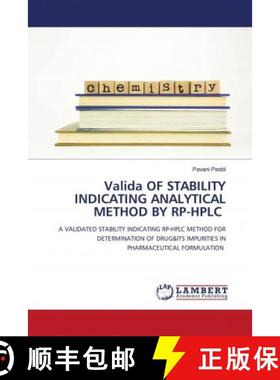 预订 Validation of stability indicating analytical method by RP-HPLC [9786203041293]