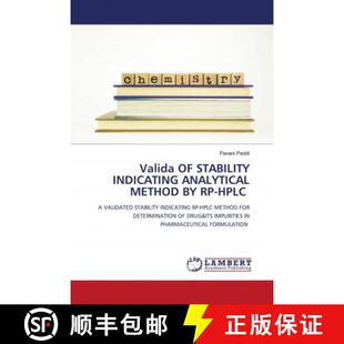 预订 Validation of stability indicating analytical method by RP-HPLC [9786203041293]