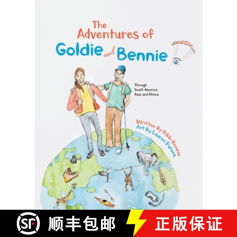 【3-4周达】The Adventures of Goldie and Bennie: Through South America, Asia and Africa [9780228832850]