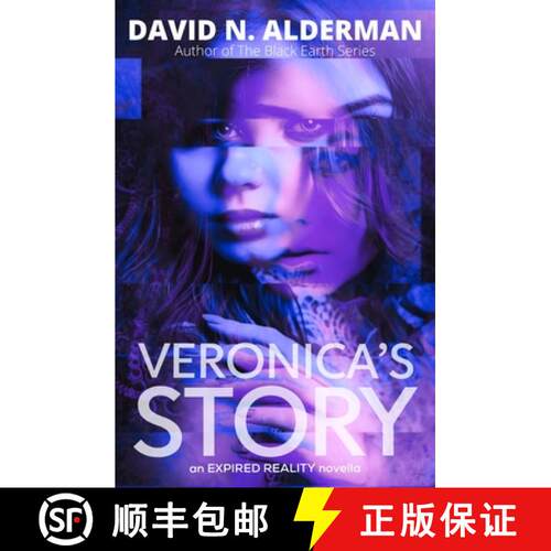 【3-4周达】Veronica's Story: an Expired Reality novella [9781945712401]