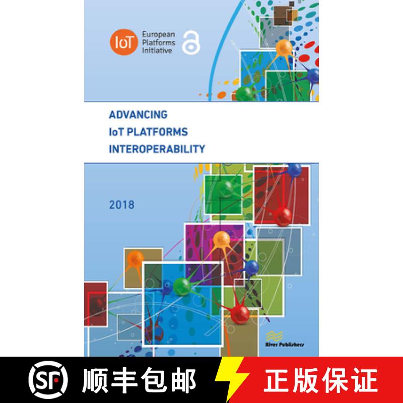 【4周达】Advancing Iot Platforms Interoperability [9788770043847]