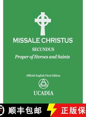 预订 Missale Christus - Secundus: Proper of Heroes & Saints [9781644190678]