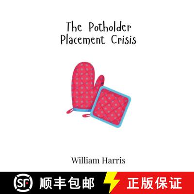 【3-4周达】精装 The Potholder Placement Crisis [9789908016504]