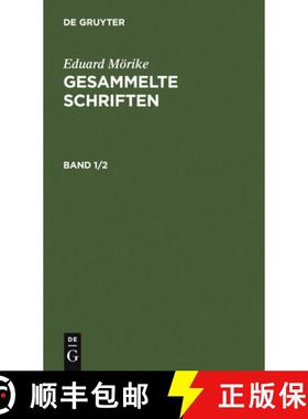 【3-4周达】Eduard Moerike: Gesammelte Schriften. Band 1/2 [9783111079165]