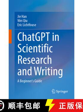 【3-4周达】ChatGPT in Scientific Research and Writing: A Beginner’s Guide [9783031669392]