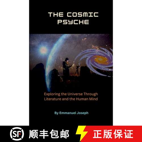 【3-4周达】The Cosmic Psyche, Exploring the Universe Through Literature and the Human Mind [9785853414242]