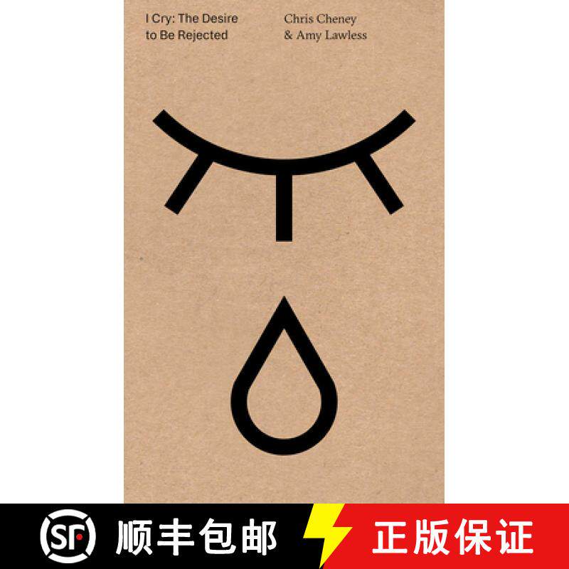 【3-4周达】Chris Cheney and Amy Lawless - I Cry; The Desire to be Rejected [9780990593553]