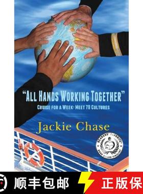 【3-4周达】All Hands Working Together Cruise for a Week: Meet 79 Cultures [9781937630362]