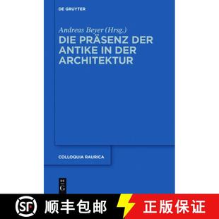 der Antike 预订 9783110371253 Präsenz Architektur Die
