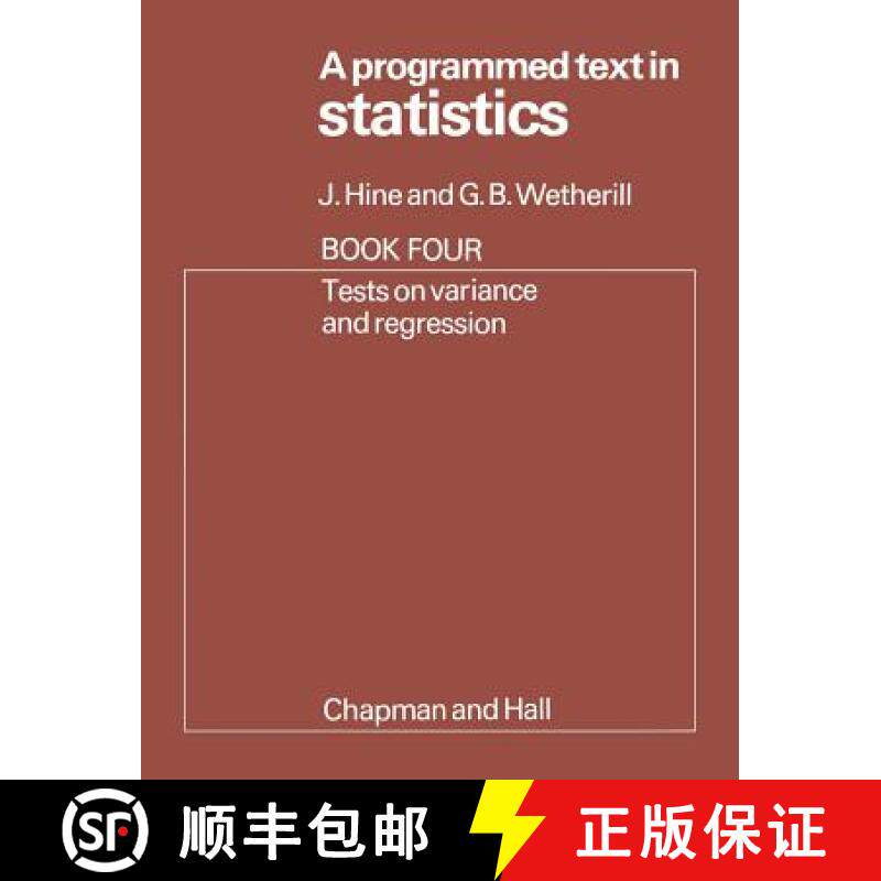 【3-4周达】A Programmed Text in Statistics Book 4: Tests on Variance and Regression [9780412137501]