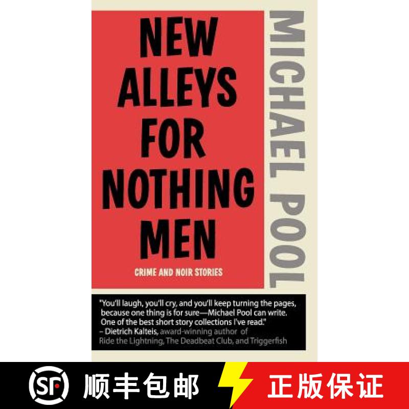 【3-4周达】New Alleys For Nothing Men: Noir Stories [9780996855211]