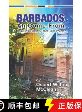 【3-4周达】Barbados Ah Come From: Dem Did De Days &Other Bajan Poems [9789769601000]