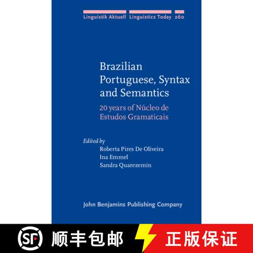 【3-4周达】精装 Brazilian Portuguese, Syntax and Semantics.20 years of Núcleo de Estudos Gramaticais. [9789027205537]