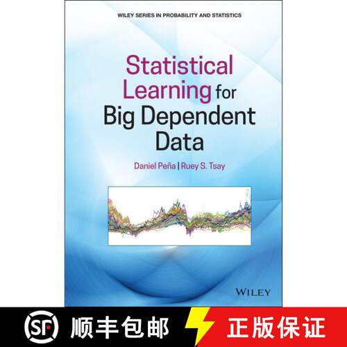 【3-4周达】精装 Statistical Learning For Big Dependent Data [Wiley统计学] [9781119417385]