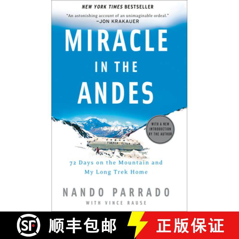 【3-4周达】Miracle in the Andes: 72 Days on the Mountain and My Long Trek Home [9781400097692]