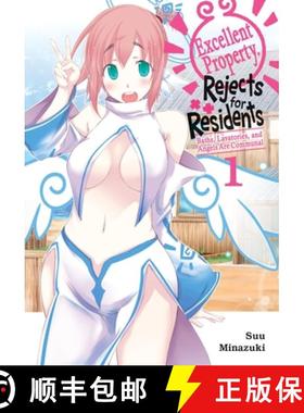 【3-4周达】Excellent Property, Rejects for Residents, Vol.1: Baths, Lavatories, and Angels Are Commun... [9781975399863]