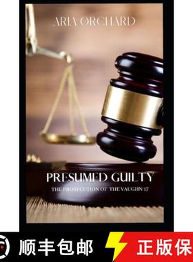 【3-4周达】Presumed Guilty: The Prosecution of The Vaughn 17 [9798887964812]