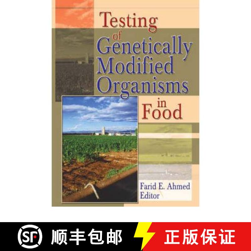 【3-4周达】Testing of Genetically Modified Organisms in Foods [9781560222743]