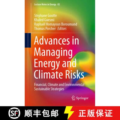 【3-4周达】精装 Advances in Managing Energy and Climate Risks : Financial, Climate and Environmental ... [9783030714024]