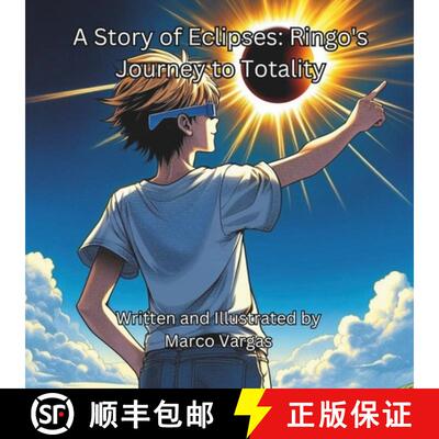 【3-4周达】A Story of Eclipses: Ringo's Journey to Totality [9781964016054]