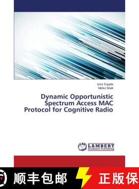 预订 Dynamic Opportunistic Spectrum Access MAC Protocol for Cognitive Radio [9783659611773]