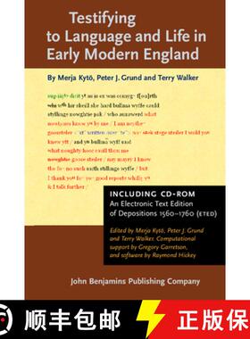 【3-4周达】Testifying to Language and Life in Early Modern England: Including a CD-ROM containing An ... [9789027211804]